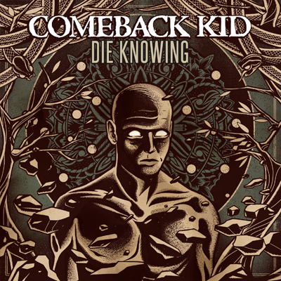 comeback-kid-die-knowing-small